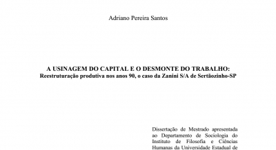 A usinagem do capital e o desmonte do trabalho